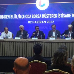 TOBB DENİZLİ İL/İLÇE ODA/BORSA MÜŞTEREK İSTİŞARE TOPLANTISI